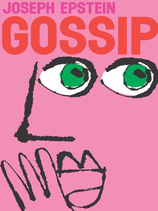 Title details for Gossip by Joseph Epstein - Wait list